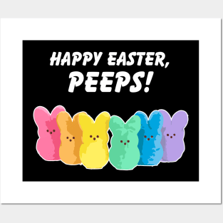 Happy Easter, Peeps! Posters and Art